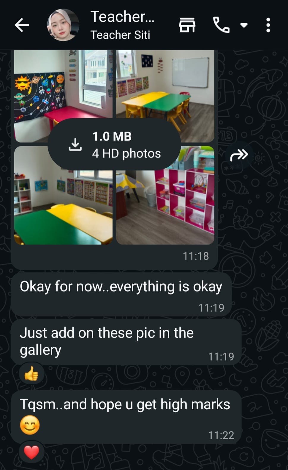 WhatsApp message from Ms Siti of My Little House Play School, sending photos for the gallery and writing: Okay for now, everything is okay. Just add on these pic in the gallery. Tqsm, and hope u get high marks